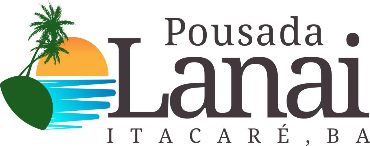 Pousada Lanai Itacaré Εξωτερικό φωτογραφία